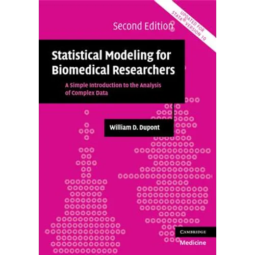Statistical Modeling for Biomedical Researchers - Paperback