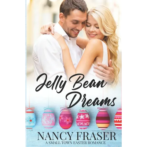 Jelly Bean Dreams: Small Town Holiday Romances - Paperback
