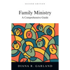 Family Ministry: A Comprehensive Guide - Hardcover