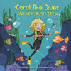 Coral The Diver and Her Trusty Crew - Paperback