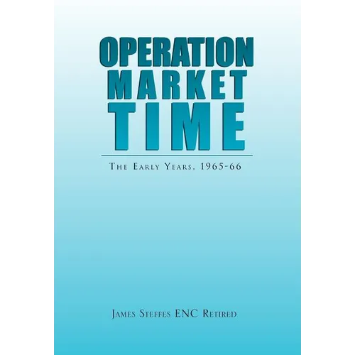 Operation Market Time - Hardcover