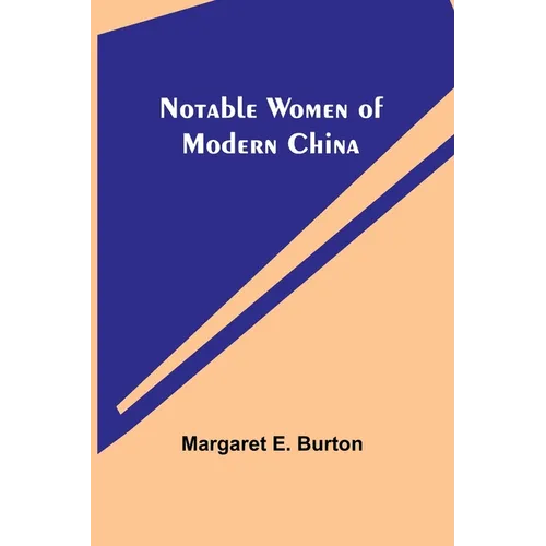 Notable Women of Modern China - Paperback