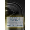 Mystic Secrets Of The Bible: It's time to find out what most religious leaders don't discuss, and what they don't want you to know - Paperback