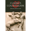 Classics and Colonialism - Paperback