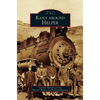 Rails Around Helper - Hardcover