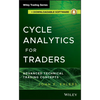 Cycle Analytics for Traders, + Downloadable Software: Advanced Technical Trading Concepts - Hardcover