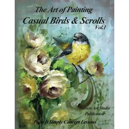The Art of Painting Casual Birds and Scrolls - Paperback