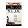 Start Your Internet Business: 36 Things You Need to Know Now - Paperback