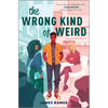 The Wrong Kind of Weird - Hardcover