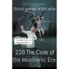 239 The code of the Messianic era - Paperback