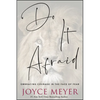 Do It Afraid: Embracing Courage in the Face of Fear - Hardcover