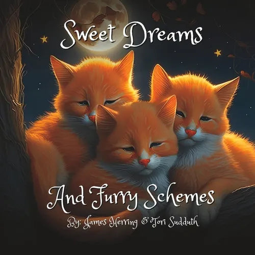 Sweet Dreams and Furry Schemes - Paperback