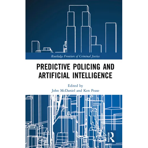 Predictive Policing and Artificial Intelligence - Paperback