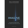 Imagine: The Surprising Truth about Hope and The 12 Powerful Ways to Invent the Future - Paperback