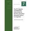 The FTC Cigarette Test Method for Determining Tar, Nicotine, and Carbon Monoxide Yields of U.S. Cigarettes: Smoking and Tobacco Control Monograph No. - Paperback
