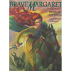 Brave Margaret: An Irish Adventure - Hardcover