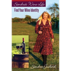 Sandra's Wine Life: Find Your Wine Identity - Paperback