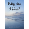 Why Am I Here? - Paperback