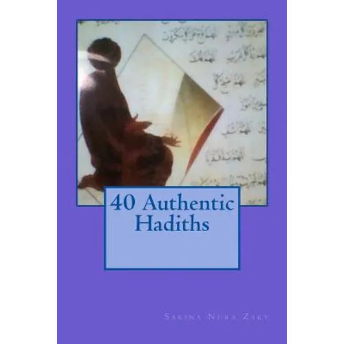 40 Authentic Hadiths - Paperback