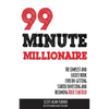 99 Minute Millionaire: The Simplest and Easiest Book Ever on Getting Started Investing and Becoming Rock Star Rich - Paperback