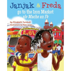 Janjak and Freda Go to the Iron Market - Paperback