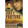 Jake's Fortune: A Novel by Ray Comfort - Hardcover