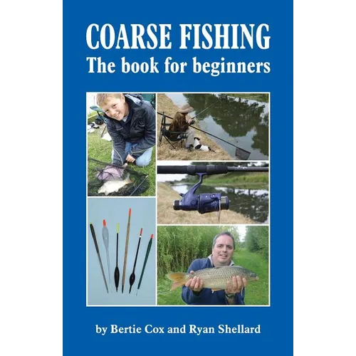COARSE FISHING The book for beginners - Paperback