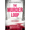 The Murder Loop: An atmospheric and tense crime thriller - Paperback