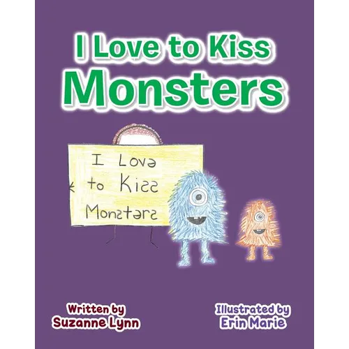 I Love to Kiss Monsters - Paperback
