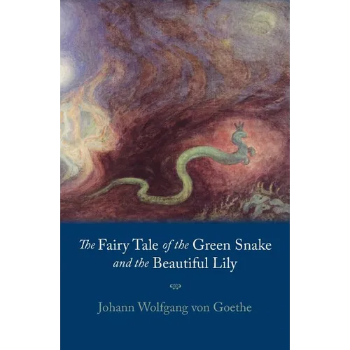 Fairy Tale of the Green Snake and the Beautiful Lily - Paperback