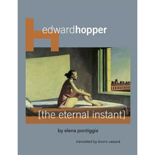 Edward Hopper: The Eternal Instant - Paperback