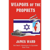 Weapons of the Prophets - Paperback