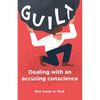 Guilt: Dealing with an accusing conscience - Paperback