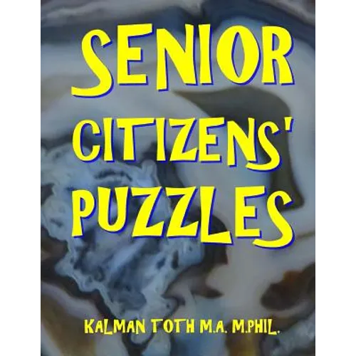 Senior Citizens' Puzzles: 101 Large Print Word Search Puzzles - Paperback