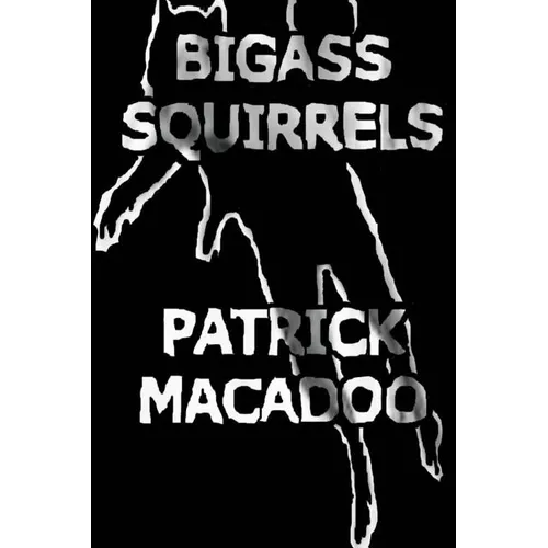 Bigass Squirrels - Paperback