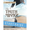 The Truth Mirage: An Introduction to Worldview for Biblical Christians: Study Guide - Paperback