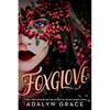 Foxglove - Hardcover