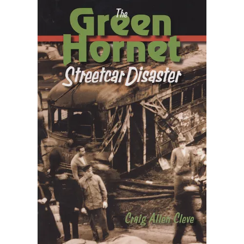 The Green Hornet Street Car Disaster - Paperback