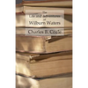 The Life and Adventures of Wilburn Waters: The Famous Hunter and Trapper of White Top Mountain; Embracing Early History of Southwestern Virginia Suffe - Paperback