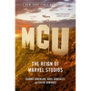 McU: The Reign of Marvel Studios - Paperback