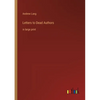 Letters to Dead Authors: in large print - Paperback