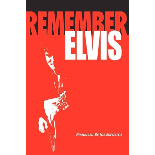 Remember Elvis - Paperback