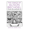 Comics of Alison Bechdel: From the Outside in - Paperback