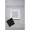 Being and Creation in the Theology of John Scottus Eriugena: An Approach to a New Way of Thinking - Paperback