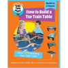 How to Build a Toy Train Table: DIY Easy-to-Do Toy Train Table Plans - Paperback