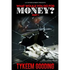 What Would You Do For Money? - Paperback