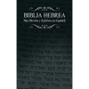 Biblia Hebrea: Naj (Neviim y Ketubim En Espanol) Volumen II - Hardcover