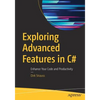 Exploring Advanced Features in C#: Enhance Your Code and Productivity - Paperback