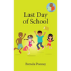 Last Day of School - Hardcover