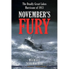 November's Fury: The Deadly Great Lakes Hurricane of 1913 - Paperback